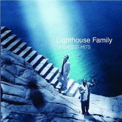 Lighthouse Family - Greatest Hits (+2 Bonus Tracks)