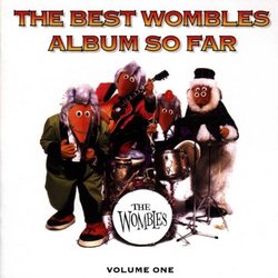 The Best Wombles Album So Far Volume One