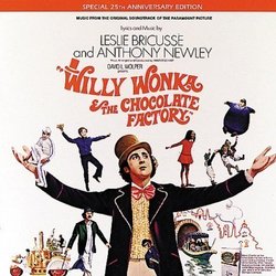 Willy Wonka & The Chocolate Factory: Music From The Original Soundtrack Of The Paramount Picture