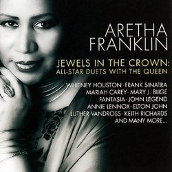 Jewels In The Crown: Duets With The Queen Of Soul