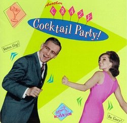 Another Crazy Cocktail Party