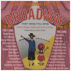 You Oughta Be on Broadway