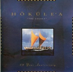 Hokule'a - The Legacy - 30 year anniversary