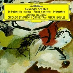 Scriabin: Poeme De L'extase / Piano Concerto / Promethee