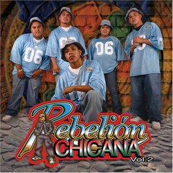 Rebelion Chicana, Vol. 2