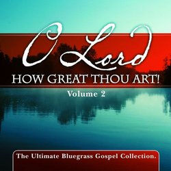 O Lord How Great Thou Art Vol. 2