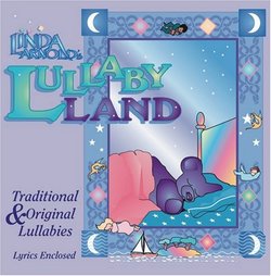 Lullaby Land: Traditional & Original Lullabies