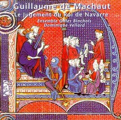 Machaut: Le Jugement Du Roi De Navarre / Vellard, Ensemble Gilles Binchois, et al