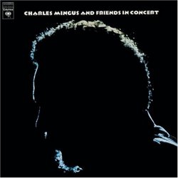 Charles Mingus & Friends