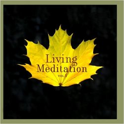 Living Meditation Vol. III: Guided Relaxations With David Harshada Wagner