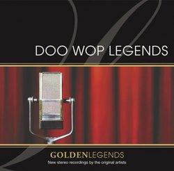 Golden Legends: Doo Wop Legends