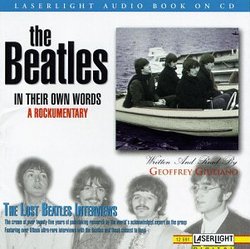 In Their Own Words: The Lost Beatles Interviews