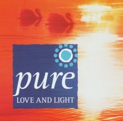 Pure Love & Light