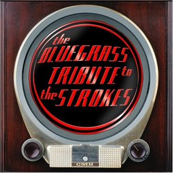 Bluegrass Tribute to the Strokes