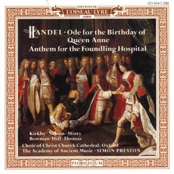 Handel: Ode for Birthday of Queen Anne / Anthem for Foundling Hospital; Haydn: Missa brevis in F