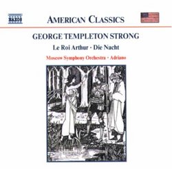 George Templeton Strong: Le Roi Arthur, Die Nacht