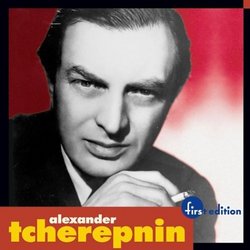 Alexander Tcherepnin:  Piano Concerto No. 2 / Symphony No. 2 / Suite for Orchestra