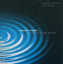 Common Margins (improvisations for piano and guitar)