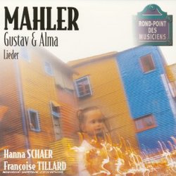 Mahler-Lieder-Hanna Schaer-Francoise Tillard