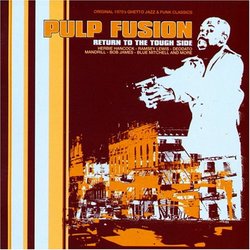 Pulp Fusion Vol. 2: Return to the Tough Side