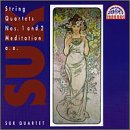 Suk: String Quartets Nos. 1 & 2; Meditation