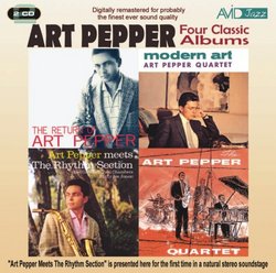 Return of Art Pepper/Modern Art/Art Meets The Rhythm Section/Art Pepper Quartet