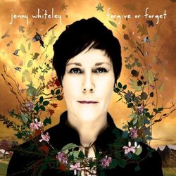 Forgive or Forget by Jenny Whiteley (2010-02-16)