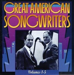 Great American Songwriters, Vols. 1-5 [5-CD Set]