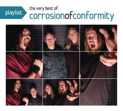 Playlist: The Very Best of Corrosion of Conformity