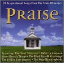 Praise: 26 Inspirational Songs From the Stars of Gospel
