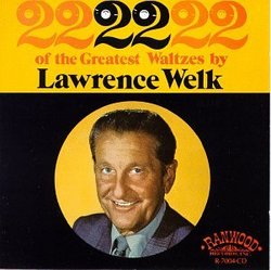 22 of the Greatest Waltzes by Lawrence Welk