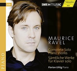 Ravel: Complete Solo Piano Works