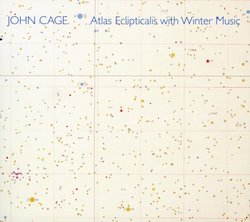 John Cage: Atlas Eclipticalis with Winter Music