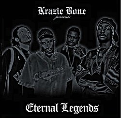 Krayzie Bone Presents Eternal Legends