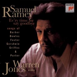 Samuel Ramey: Ev'ry Time We Say Goodbye: Songs of Barber,