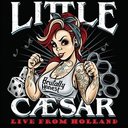 Brutally Honest - Live From Holland by Little Caesar (2016-04-22)