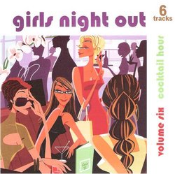 Girls Night Out, Vol. 6