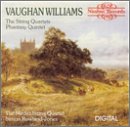 Vaughan Williams: The String Quartets; Phantasy Quintet