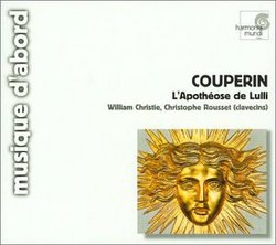 Couperin - L'Apothéose de Lulli / Christie · Rousset