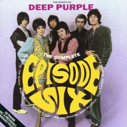 The Roots Of Deep Purple: Complete Episode Six