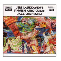 Jere Laukkanen'S Finnish Afro-Cuban Jazz Orchestra