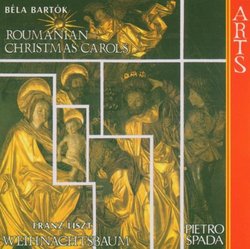 Bartók: Roumanian Christmas Carols; Liszt: Weihnachtsbaum