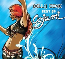 Belly Zone: Best of Oojami (Dig)