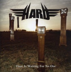 Time Is Waiting for No One by Hard (2010-06-15)