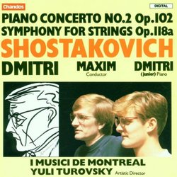 Shostakovich: Piano Concerto No. 2, Op. 102; Symphony for Strings, Op. 118a
