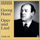Georg Hann -- Opera and Lieder