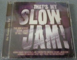 That's My Slow Jam! - Disc 1 - As Seen On TV