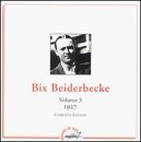 Bix Beiderbecke Vol. 3 1927