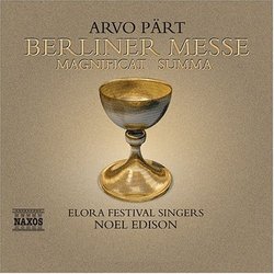 Arvo Pärt: Berliner Messe; Magnificat; Summa