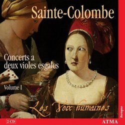 Sainte-Colombe: Concerts a deux violes esgales, Vol. 1: Concerts I à XVIII